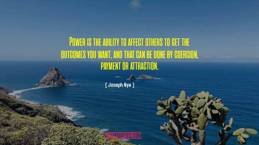 Affect Others quotes by Joseph Nye