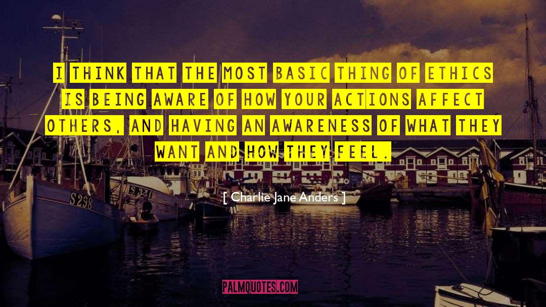 Affect Others quotes by Charlie Jane Anders