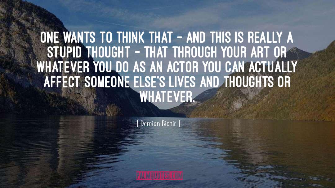 Affect quotes by Demian Bichir