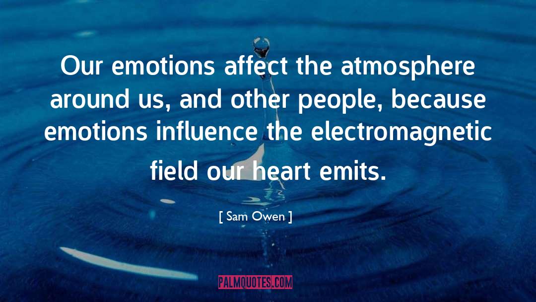 Affect quotes by Sam Owen