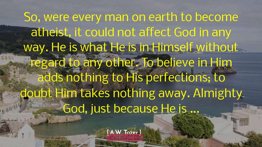 Affect Them quotes by A.W. Tozer
