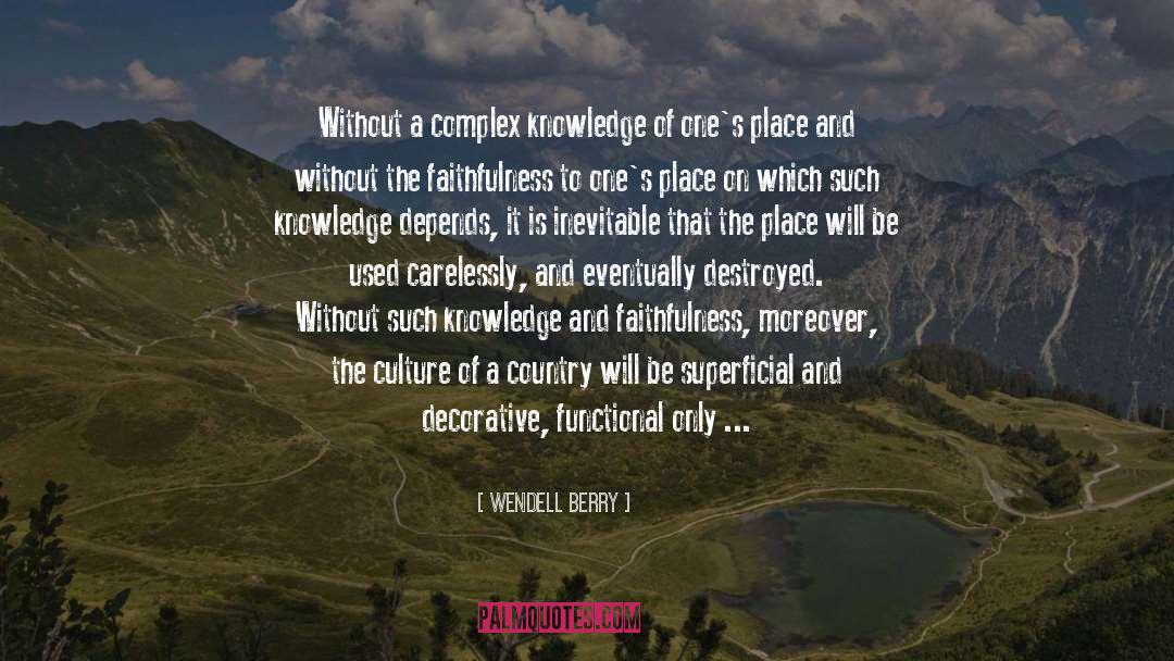 Affectation quotes by Wendell Berry