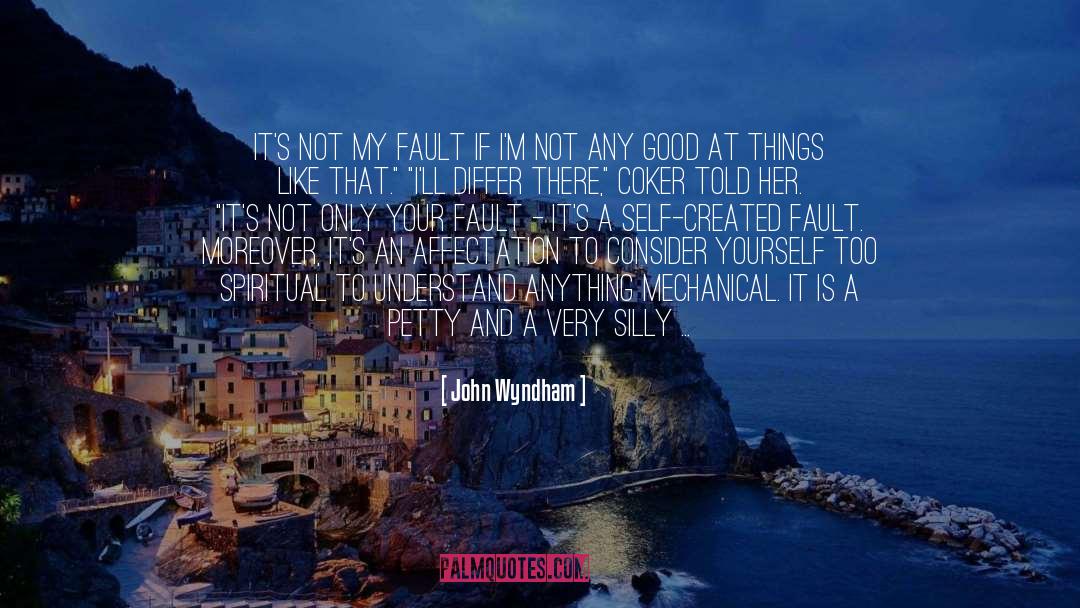 Affectation quotes by John Wyndham