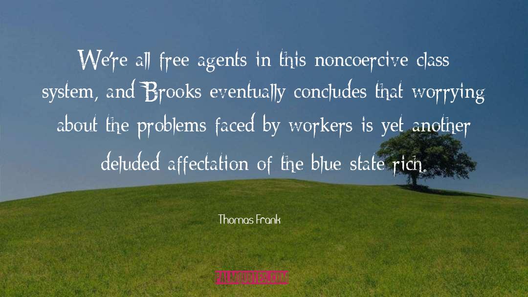 Affectation quotes by Thomas Frank