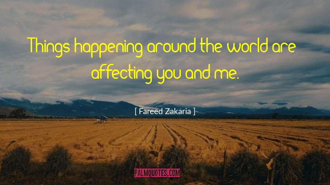 Affecting quotes by Fareed Zakaria