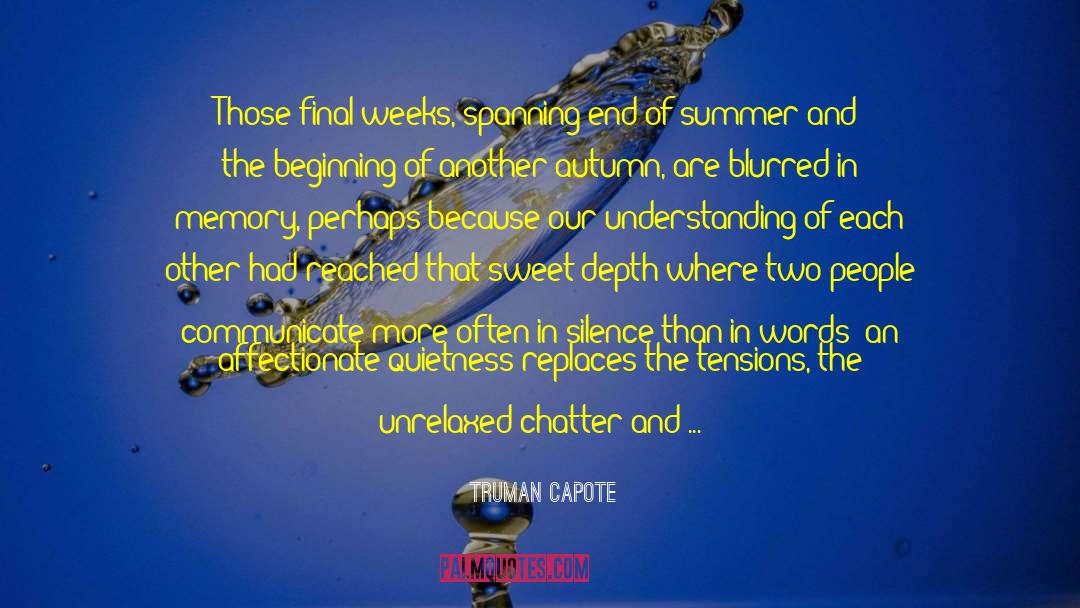 Affectionate quotes by Truman Capote