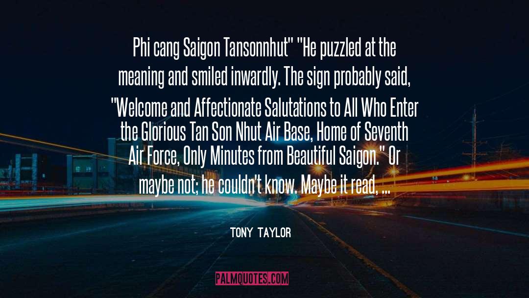 Affectionate quotes by Tony Taylor