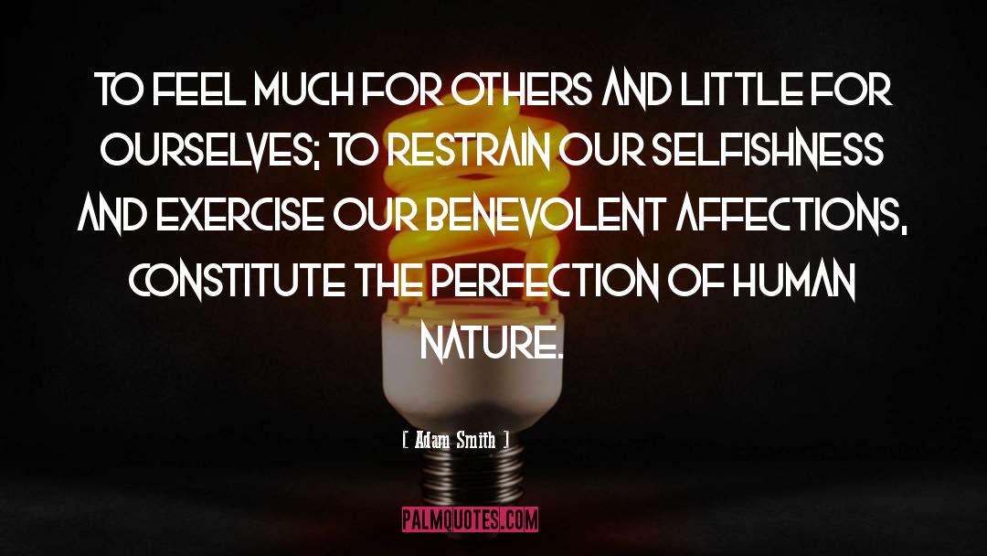 Affections quotes by Adam Smith