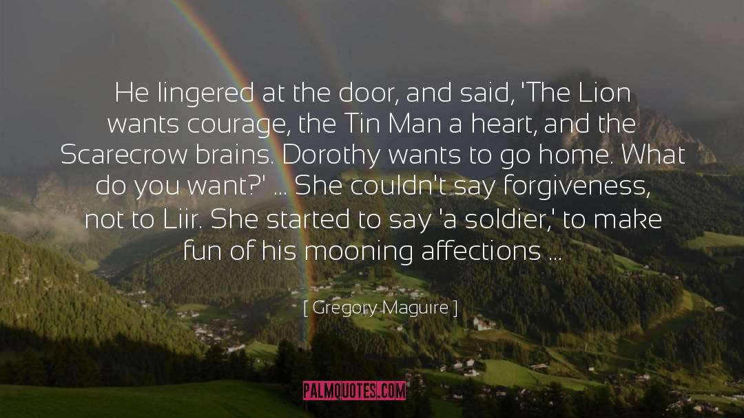 Affections quotes by Gregory Maguire