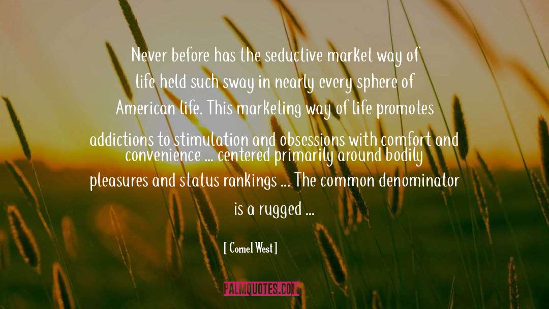 Affiliate Marketing quotes by Cornel West