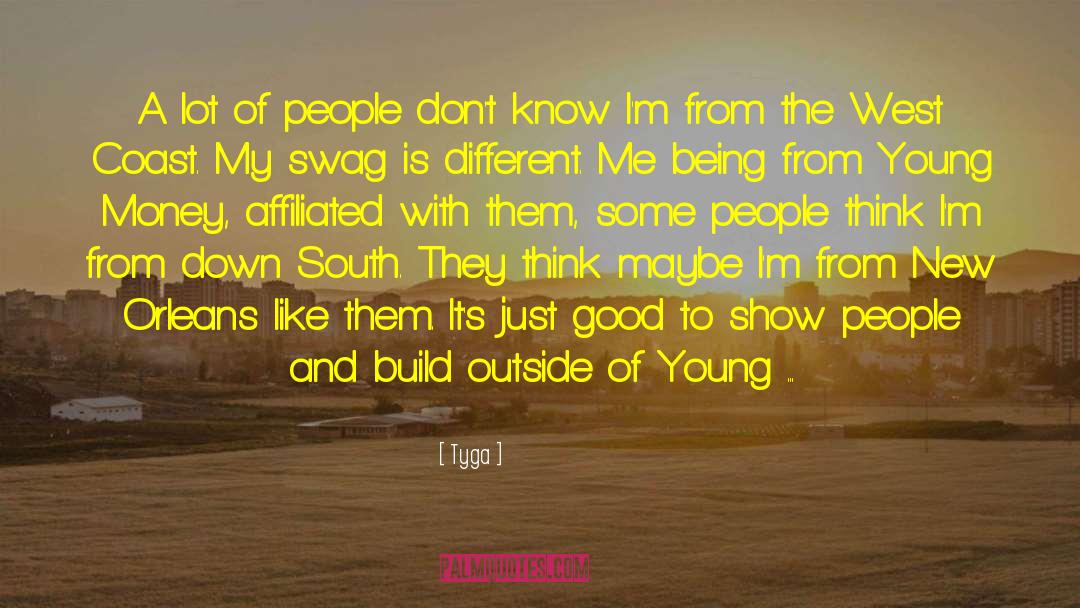 Affiliated quotes by Tyga