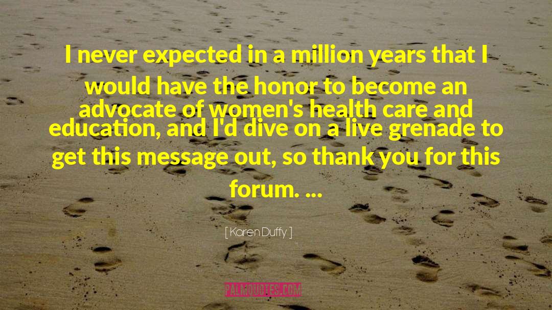 Affiliates For Womens Health quotes by Karen Duffy