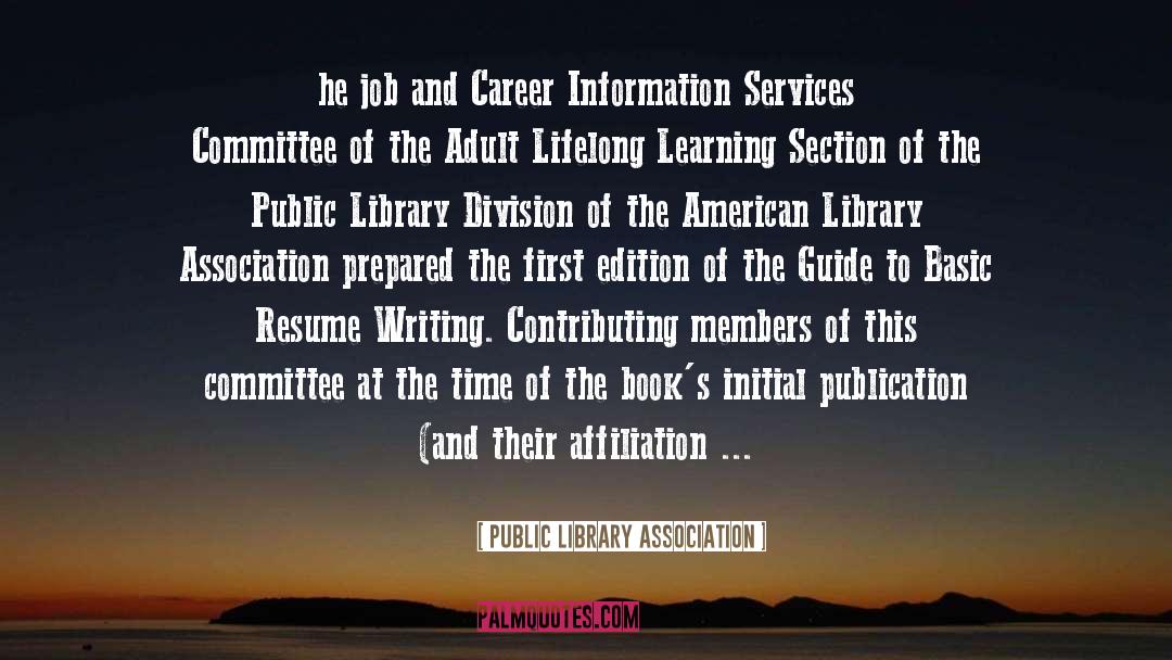 Affiliation quotes by Public Library Association