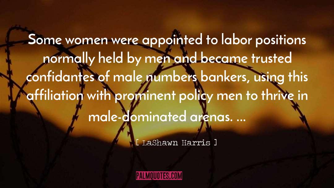 Affiliation quotes by LaShawn Harris