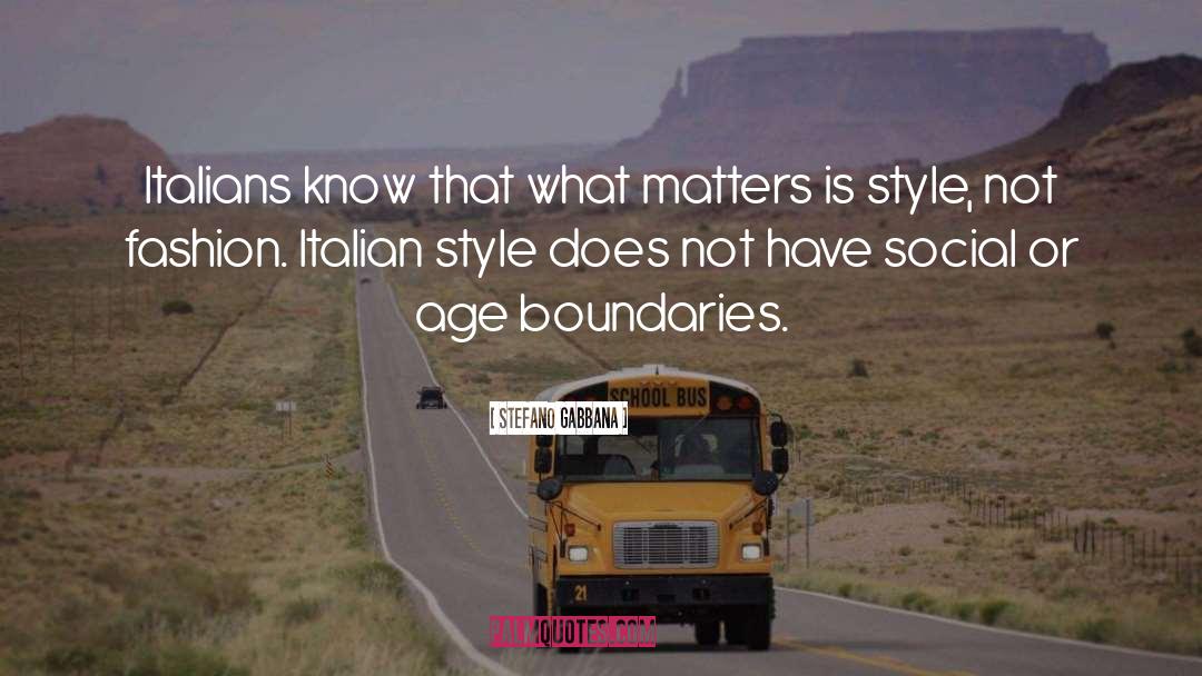 Affiliative Style quotes by Stefano Gabbana