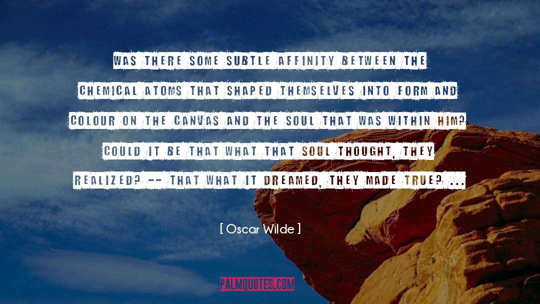 Affinity quotes by Oscar Wilde