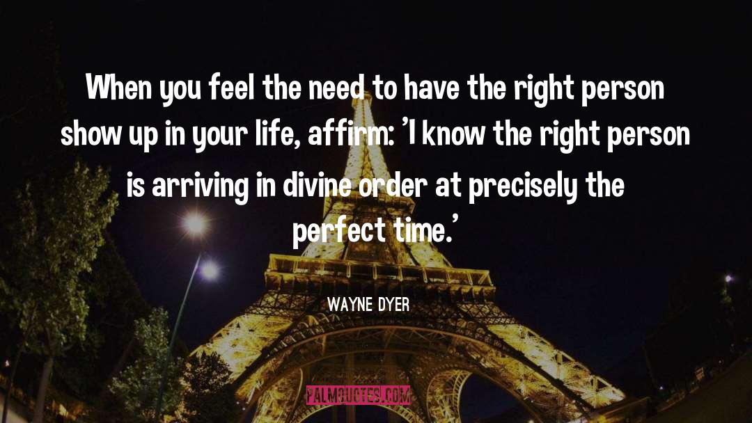 Affirm quotes by Wayne Dyer
