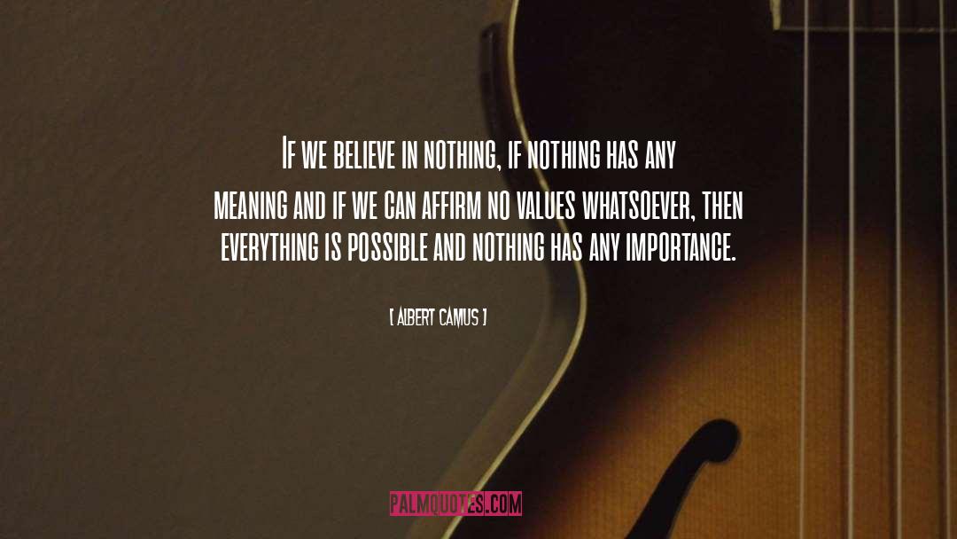 Affirm quotes by Albert Camus