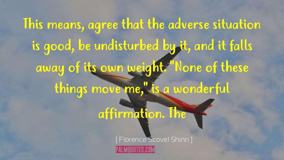 Affirmation And Attitude quotes by Florence Scovel Shinn