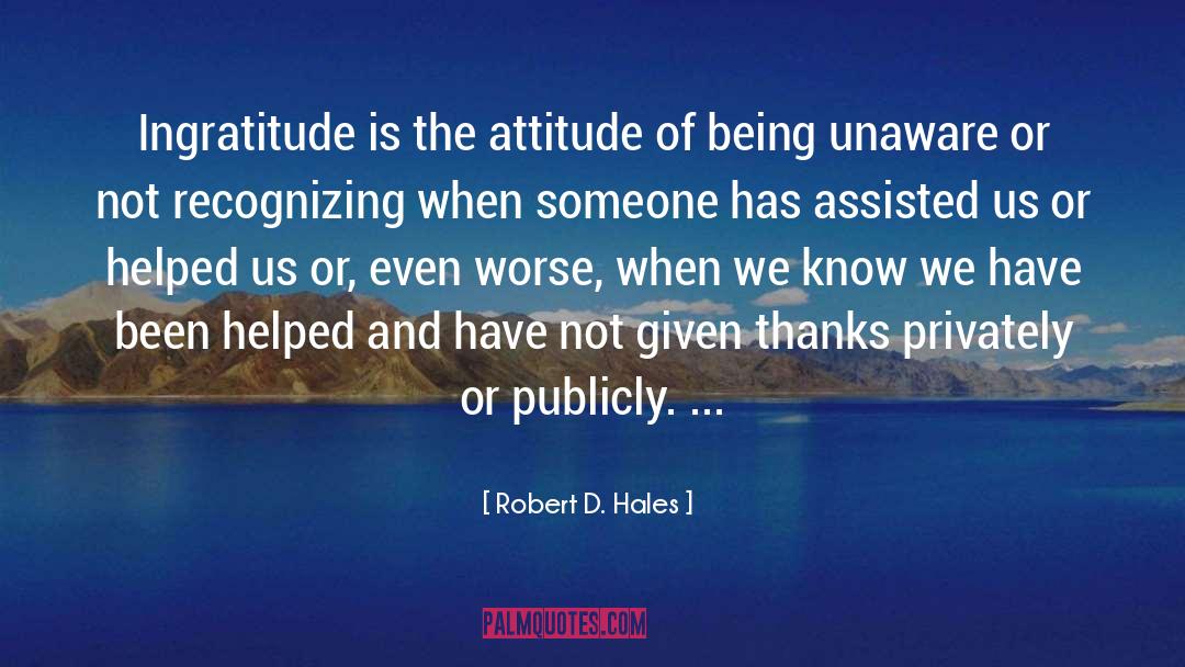 Affirmation And Attitude quotes by Robert D. Hales