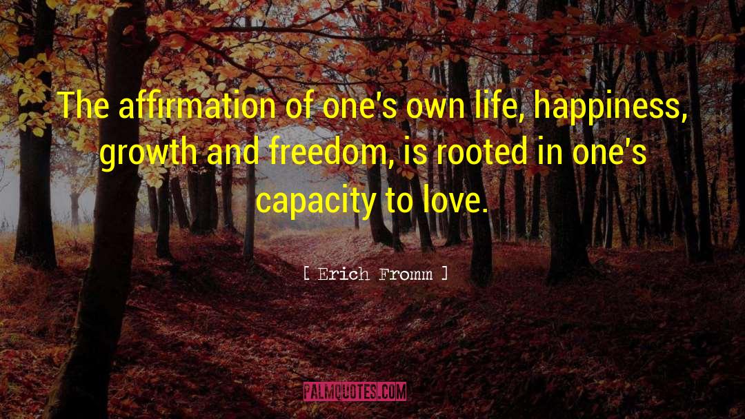 Affirmation quotes by Erich Fromm