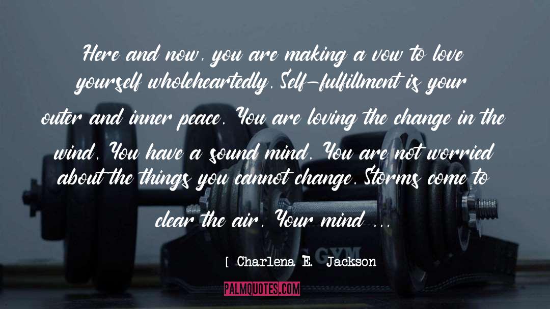 Affirmations quotes by Charlena E.  Jackson