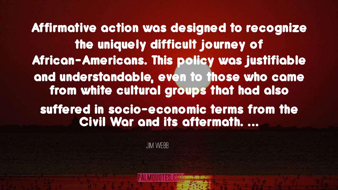 Affirmative Action quotes by Jim Webb