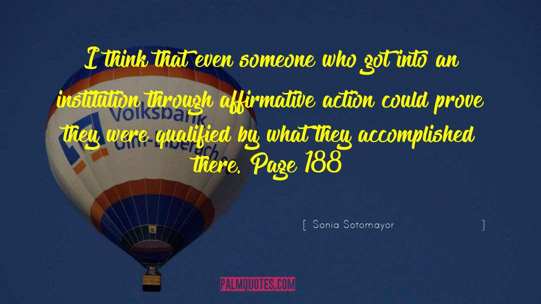 Affirmative Action quotes by Sonia Sotomayor