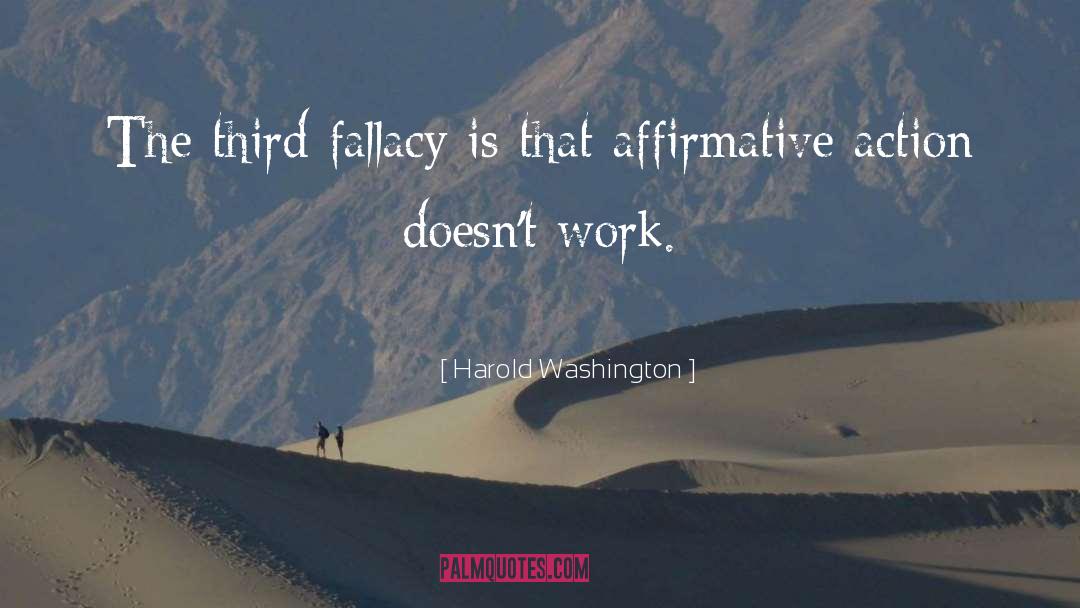 Affirmative Action quotes by Harold Washington