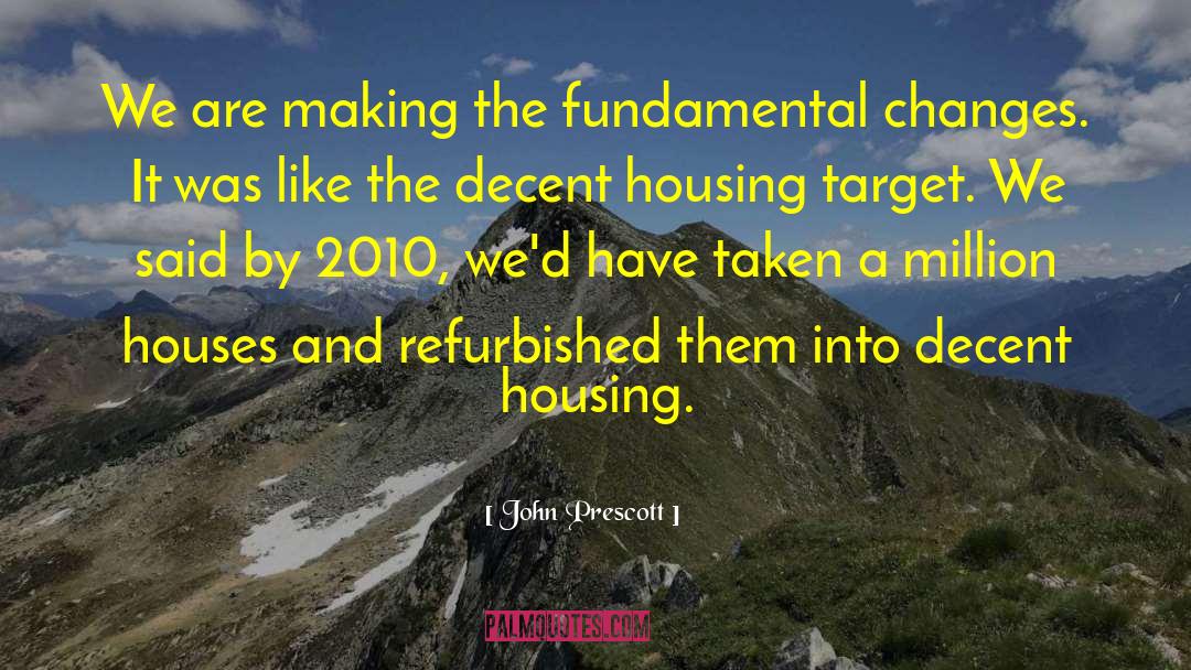 Affirmed Housing quotes by John Prescott