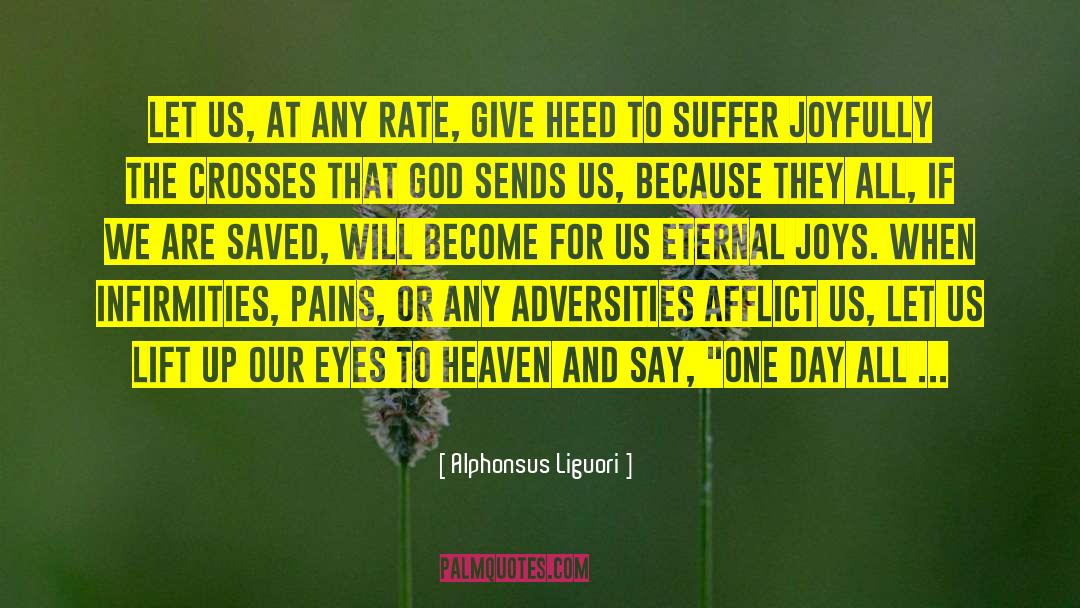 Afflict quotes by Alphonsus Liguori