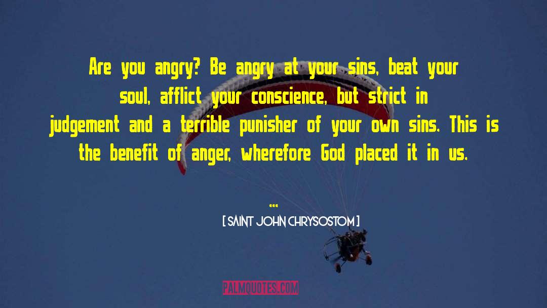 Afflict quotes by Saint John Chrysostom
