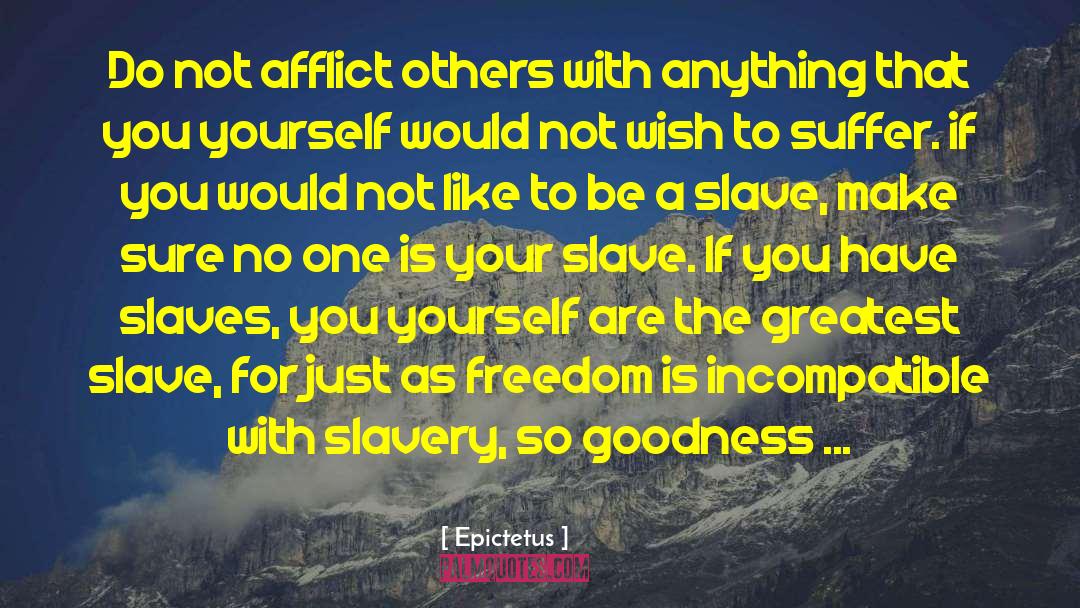 Afflict quotes by Epictetus