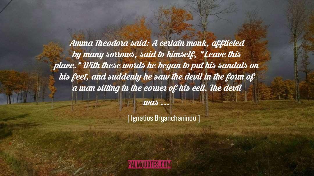Afflicted quotes by Ignatius Bryanchaninov