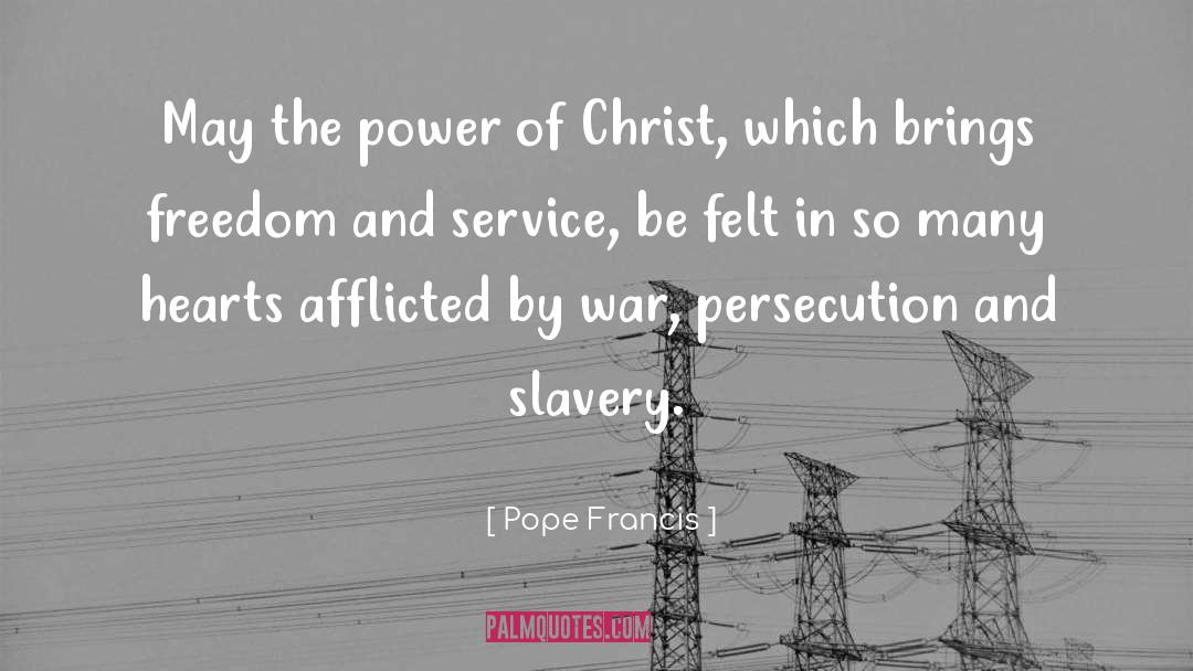 Afflicted quotes by Pope Francis