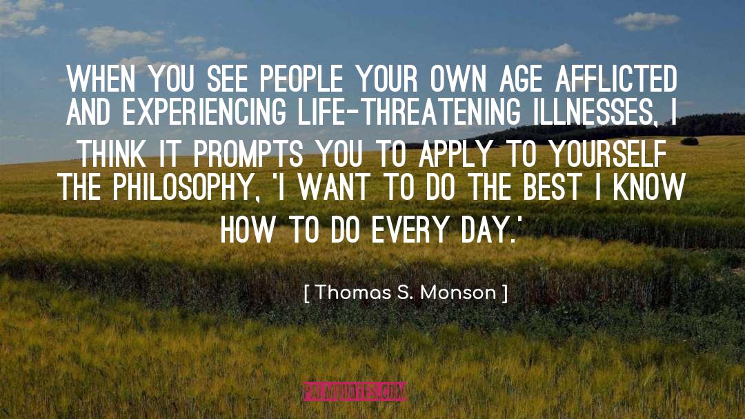 Afflicted quotes by Thomas S. Monson