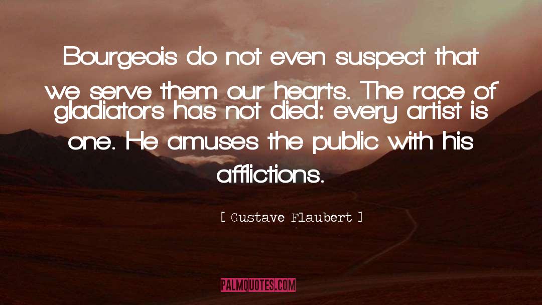 Afflictions quotes by Gustave Flaubert