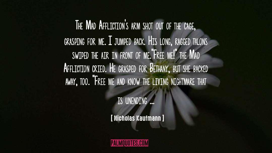 Afflictions quotes by Nicholas Kaufmann
