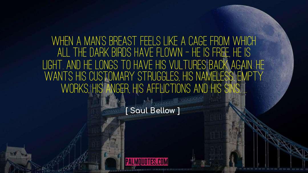 Afflictions quotes by Saul Bellow