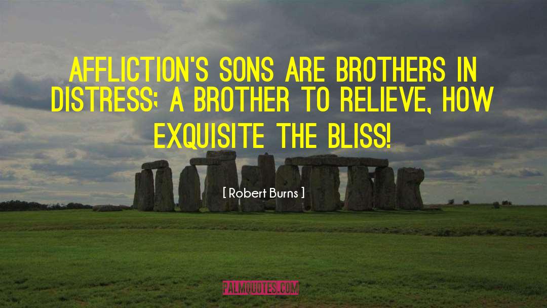 Afflictions quotes by Robert Burns