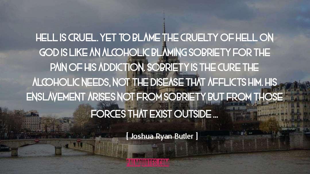 Afflicts quotes by Joshua Ryan Butler