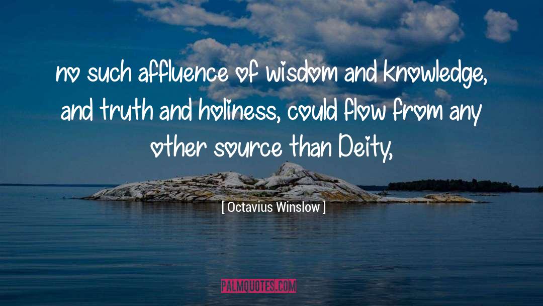 Affluence quotes by Octavius Winslow