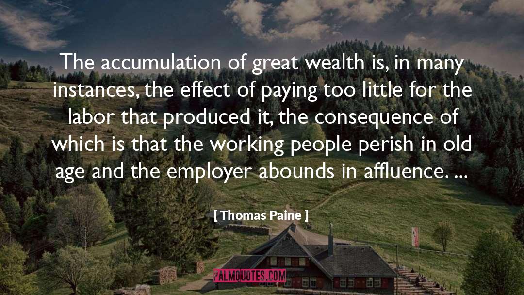 Affluence quotes by Thomas Paine