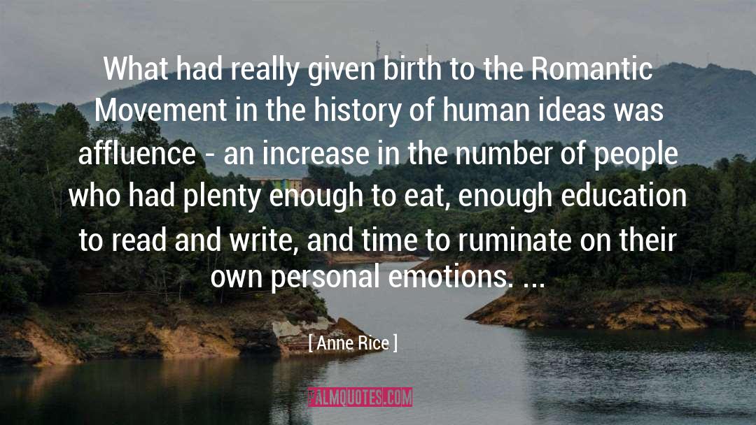 Affluence quotes by Anne Rice