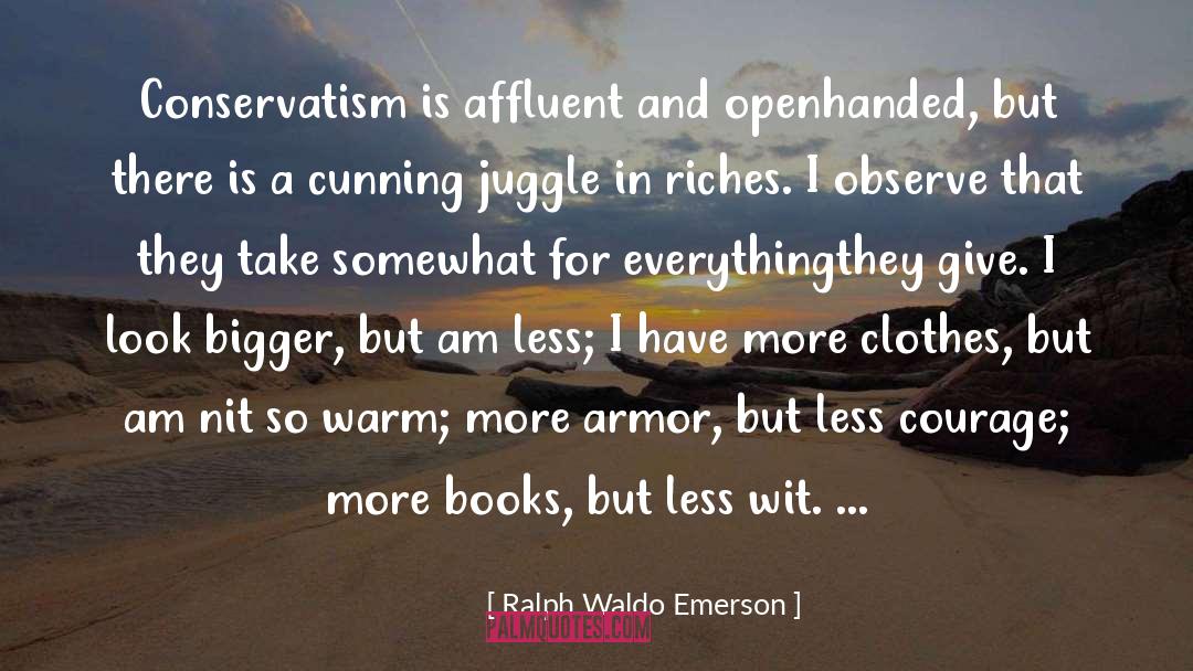 Affluent quotes by Ralph Waldo Emerson