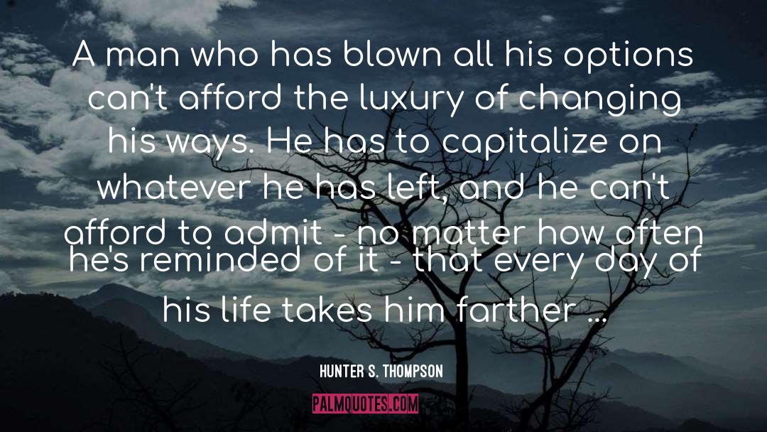 Afford quotes by Hunter S. Thompson