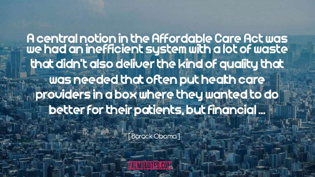 Affordable Care Act quotes by Barack Obama