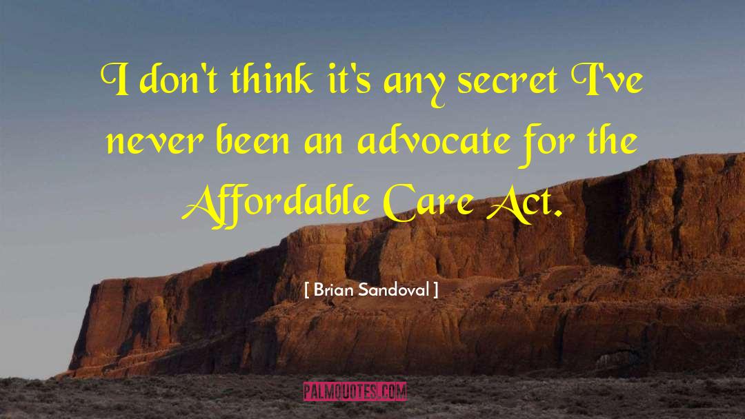 Affordable Care Act quotes by Brian Sandoval
