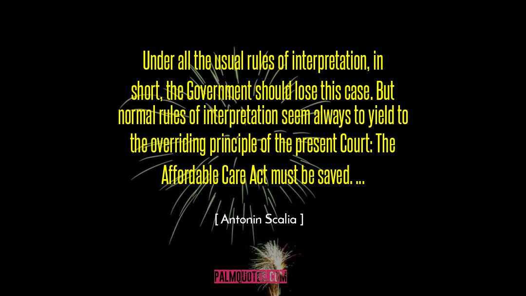 Affordable Care Act quotes by Antonin Scalia