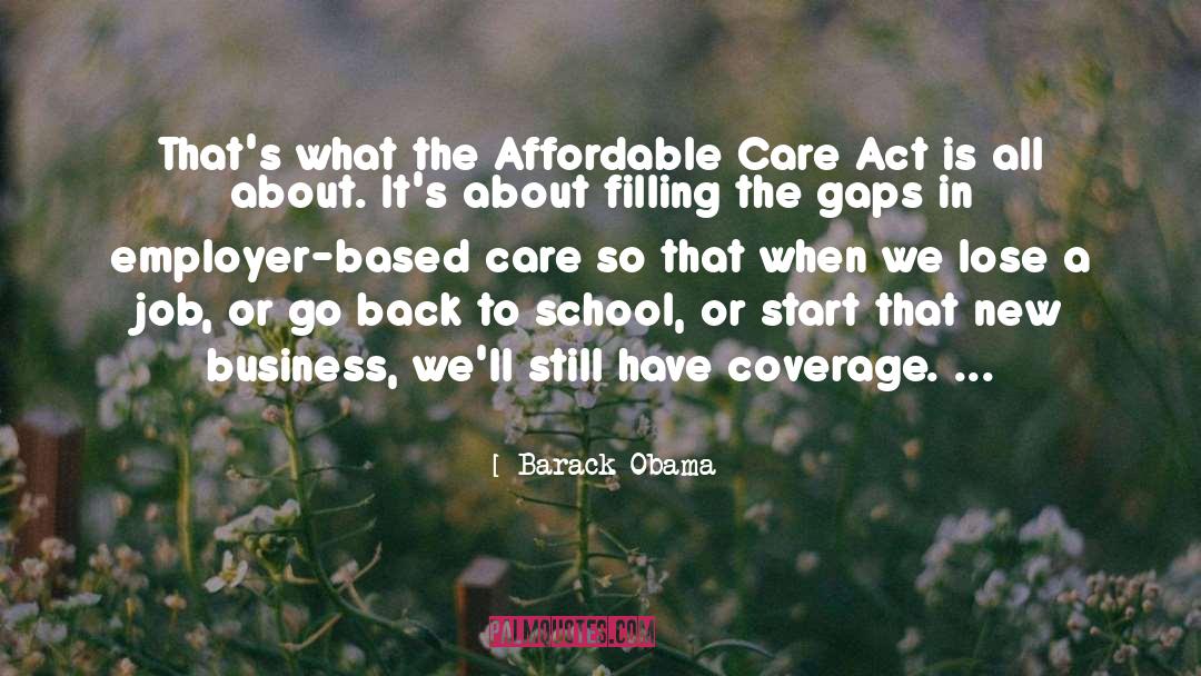 Affordable Care Act quotes by Barack Obama